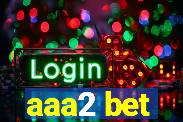 aaa2 bet